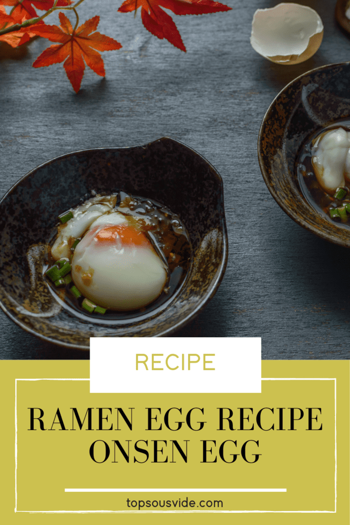 Sous Vide Ramen Egg Perfect Onsen Egg Top Sous Vide