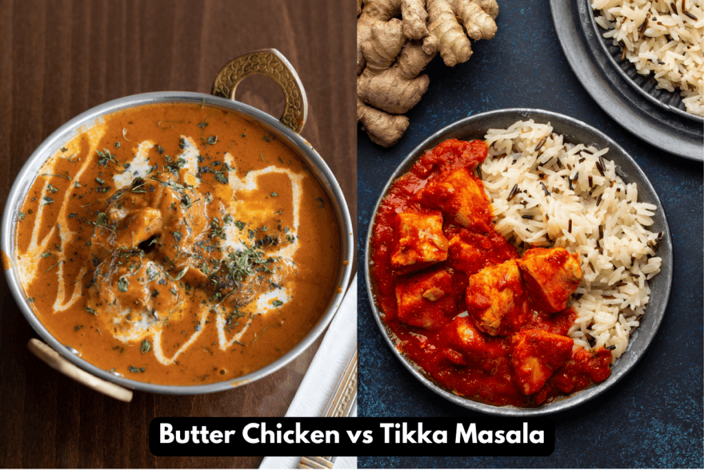 Picture of butter chicken next to a picture of tikka masala. Text reads, "Butter Chicken vs Tikka Masala".