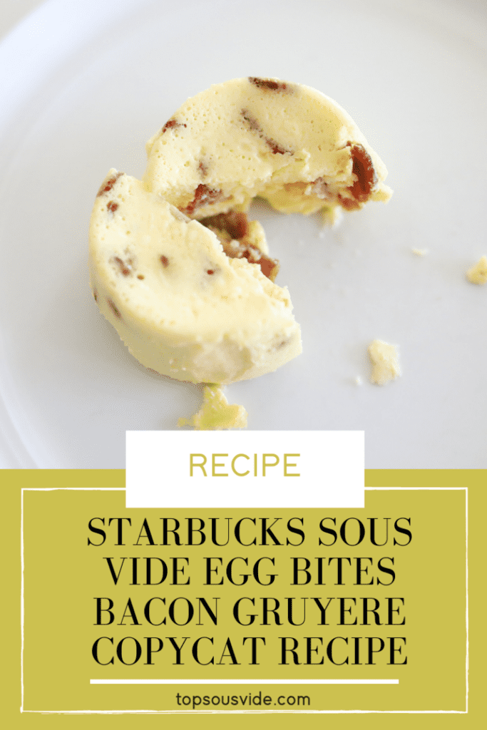 Starbucks Sous Vide Egg Bites Bacon Gruyere Recipe Top Sous Vide