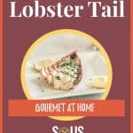 Sous Vide Lobster Tail Recipe