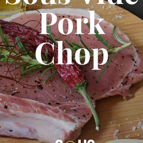 Sous Vide Pork Chop Recipe