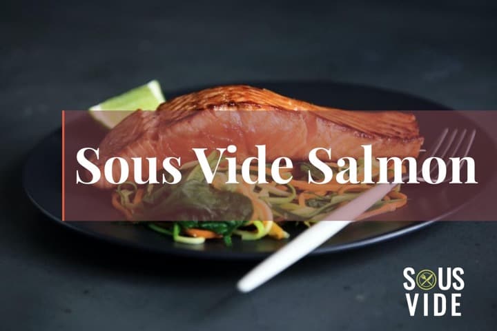 Sous Vide Salmon Recipe